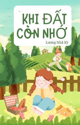 Khi Đất Còn Nhớ