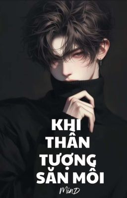 Khi Thần Tượng Săn Mồi