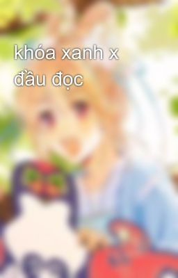 khóa xanh x đầu đọc