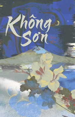 ✧| Không Sơn - Vạn Lãi