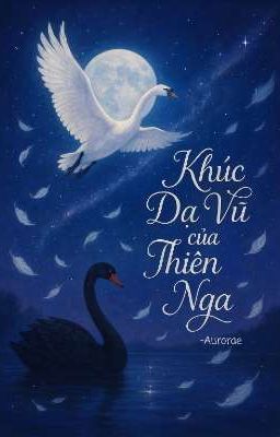 Khúc Dạ Vũ của Thiên Nga