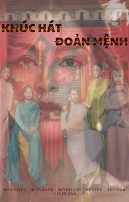 khúc hát đoản mệnh. [ hemsaodo ]