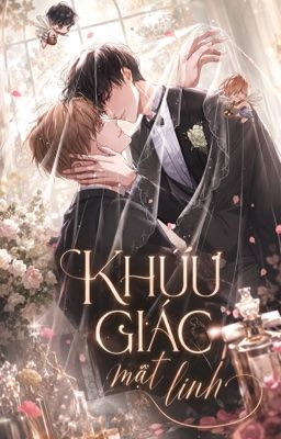 KHỨU GIÁC MẤT LINH
