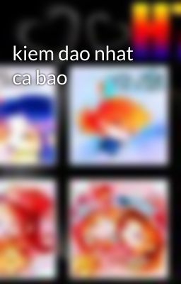 kiem dao nhat ca bao