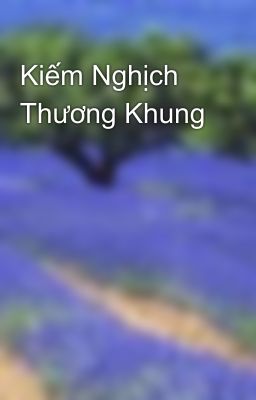 Kiếm Nghịch Thương Khung