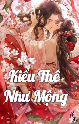 Kiều Thê Như Mộng [Sư Đồ Luyến] 