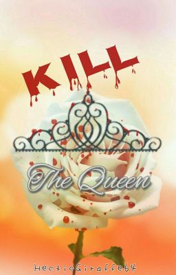 Kill The Queen