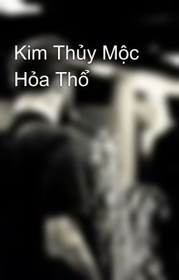 Kim Thủy Mộc Hỏa Thổ