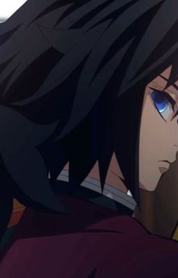 [Kimetsu No Yaiba] [Tomioka Giyuu] Như Một Đứa Ngốc, Em Cứ Mãi Nhìn Về Phía Anh.
