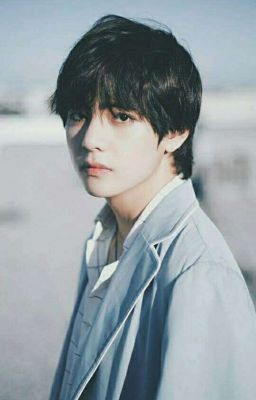 (KimTaehyung×FanGirl) Em Là Người Anh Yêu