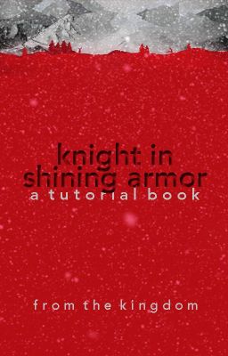 Knight In Shining Armor: A Tutorial Book