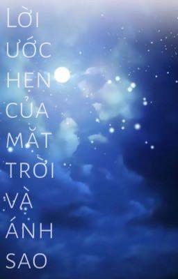 [kny]Lời ước hẹn của mặt trời và ánh sao[Tanjirou x OCC]