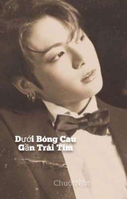 [ KookJoon ] Dưới Bóng Cau Gần Trái Tim