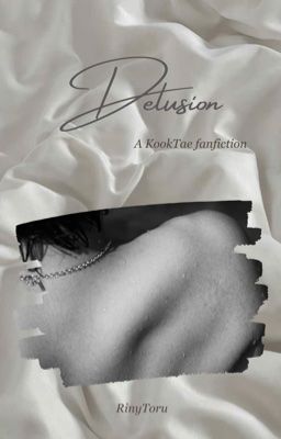 [KookTae] Delusion