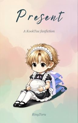 [KookTae - EABO] Present