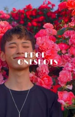 | kpop oneshots |