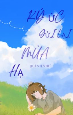 Ký Ức Gửi Lại Mùa Hạ