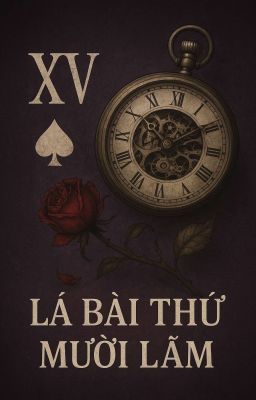 LÁ BÀI THỨ MƯỜI LĂM 