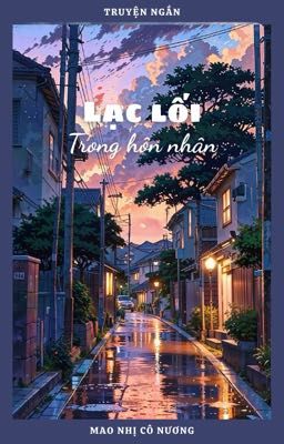 Lạc lối trong hôn nhân