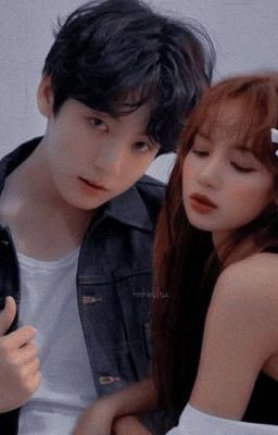 [Lalisa_JeonJungkook] - Chúng Ta Liệu Có Thuộc Về Nhau ?