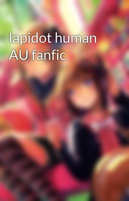 lapidot human AU fanfic