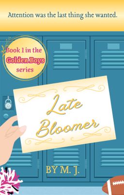 Late Bloomer