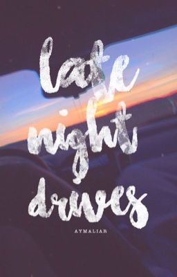 Late Night Drives