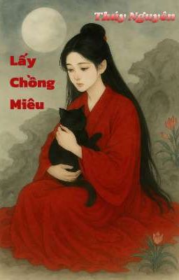 LẤY CHỒNG MIÊU