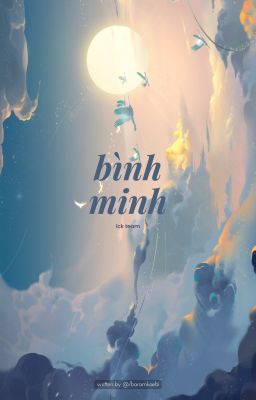 lck || bình minh