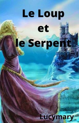 Le Loup et le Serpent