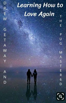 Learning How To Love Again 