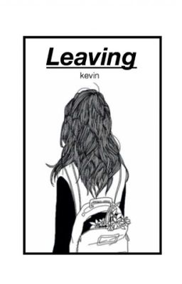 leaving//ongoing 