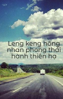 Leng keng hồng nhan phong thái hành thiên hạ