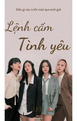 Lệnh cấm tình yêu |Jensoo|