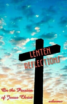 Lenten Reflections