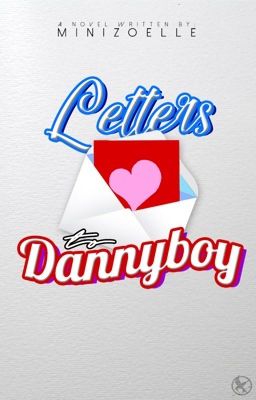 Letters To Dannyboy » Phan