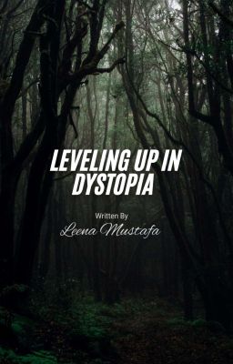 Leveling Up In Dystopia.