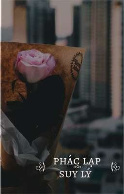 ||LICHAENG|| PHÁC LẠP SUY LÝ
