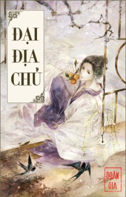 [Liên tái] Đại địa chủ - Doãn Gia