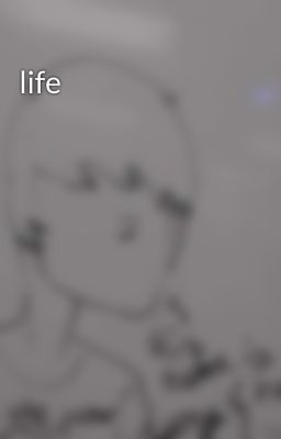 life