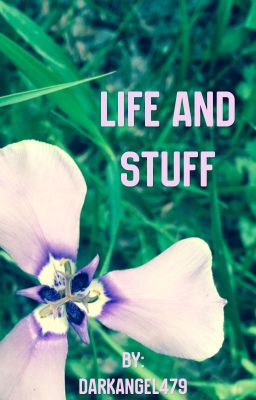 Life & Stuff