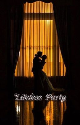 Lifeless party