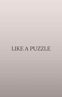 Like A Puzzle