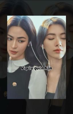 [LingOrm] Vì yêu quên hận