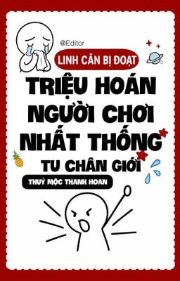 Linh Căn Bị Đoạt, Triệu Hoán Người Chơi Nhất Thống Tu Chân