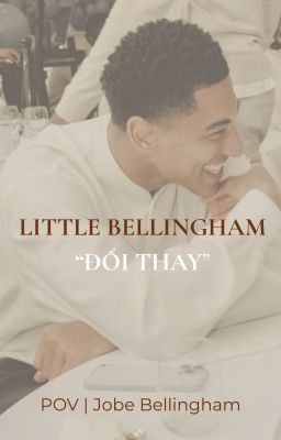 LITTLE BELLINGHAM: ĐỔI THAY