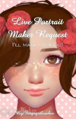 Live Portrait Maker Requests
