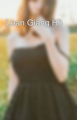 Loạn Giang Hồ