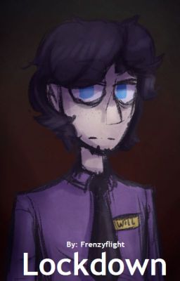Lockdown | FNAF Main AU