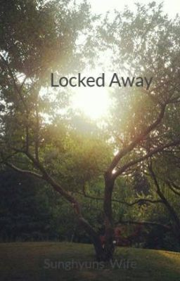 Locked Away
